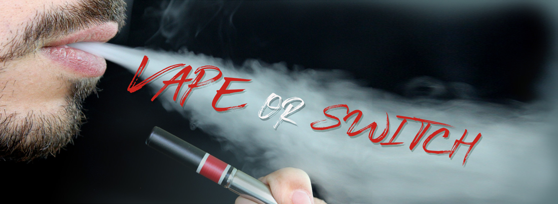 vape and switch title with person vaping and blowing smoke